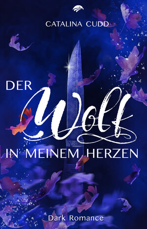 Buchcover Der Wolf in meinem Herzen | Catalina Cudd | EAN 9783966985536 | ISBN 3-96698-553-5 | ISBN 978-3-96698-553-6