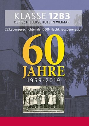 Buchcover Klasse 12B3 der Schillerschule in Weimar | Jürgen Piquardt | EAN 9783966985918 | ISBN 3-96698-591-8 | ISBN 978-3-96698-591-8