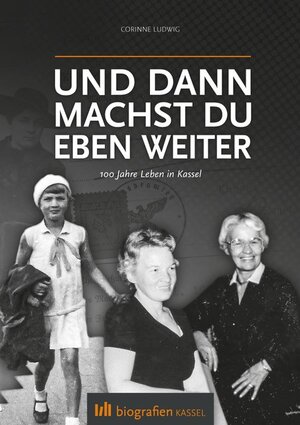 Buchcover Und dann machst du eben weiter | Corinne Ludwig | EAN 9783966988582 | ISBN 3-96698-858-5 | ISBN 978-3-96698-858-2