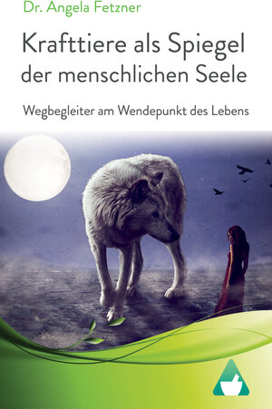 Buchcover Krafttiere als Spiegel der menschlichen Seele | Dr. Angela Fetzner | EAN 9783966989282 | ISBN 3-96698-928-X | ISBN 978-3-96698-928-2