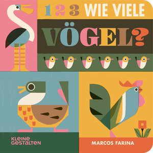 Buchcover 1 2 3 Wie viele Vögel? | Marcos Farina | EAN 9783967047455 | ISBN 3-96704-745-8 | ISBN 978-3-96704-745-5