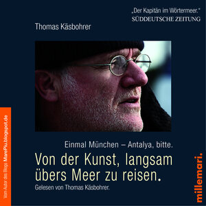 Buchcover Von der Kunst, langsam übers Meer zu reisen. | Thomas Käsbohrer | EAN 9783967060157 | ISBN 3-96706-015-2 | ISBN 978-3-96706-015-7