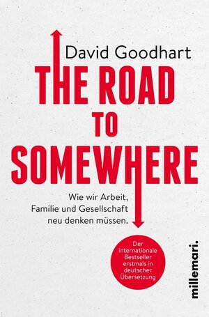 Buchcover The Road to Somewhere | David Goodhart | EAN 9783967060201 | ISBN 3-96706-020-9 | ISBN 978-3-96706-020-1