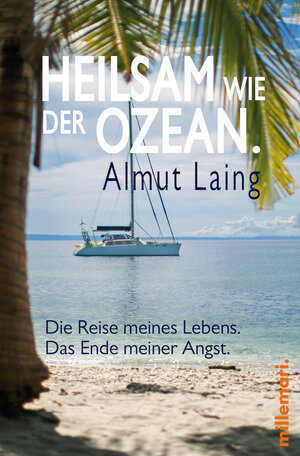 Buchcover Heilsam wie der Ozean. | Almut Laing | EAN 9783967060607 | ISBN 3-96706-060-8 | ISBN 978-3-96706-060-7