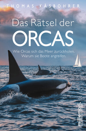 Buchcover Das Rätsel der Orcas | Thomas Käsbohrer | EAN 9783967060621 | ISBN 3-96706-062-4 | ISBN 978-3-96706-062-1