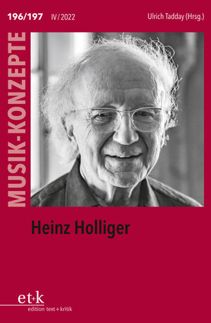Buchcover Heinz Holliger  | EAN 9783967076035 | ISBN 3-96707-603-2 | ISBN 978-3-96707-603-5