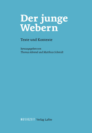 Buchcover Der junge Webern  | EAN 9783967079876 | ISBN 3-96707-987-2 | ISBN 978-3-96707-987-6