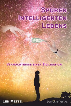Buchcover Spuren intelligenten Lebens | Len Mette | EAN 9783967130065 | ISBN 3-96713-006-1 | ISBN 978-3-96713-006-5