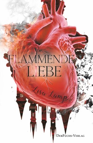 Buchcover Flammende Liebe | Lisa Lamp | EAN 9783967130249 | ISBN 3-96713-024-X | ISBN 978-3-96713-024-9