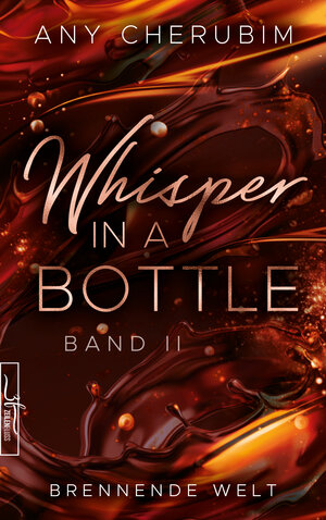 Buchcover Whisper In A Bottle - Brennende Welt | Any Cherubim | EAN 9783967141306 | ISBN 3-96714-130-6 | ISBN 978-3-96714-130-6