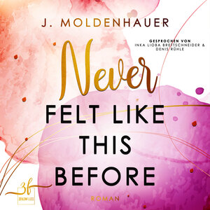 Buchcover Never Felt Like This Before | J. Moldenhauer | EAN 9783967141634 | ISBN 3-96714-163-2 | ISBN 978-3-96714-163-4