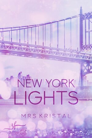 Buchcover New York Lights | Mrs Kristal | EAN 9783967142624 | ISBN 3-96714-262-0 | ISBN 978-3-96714-262-4