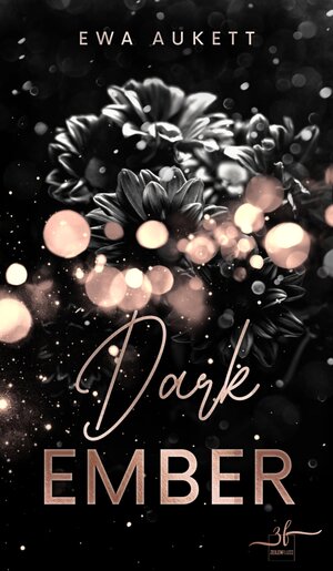 Buchcover Dark Ember | Ewa Aukett | EAN 9783967142990 | ISBN 3-96714-299-X | ISBN 978-3-96714-299-0