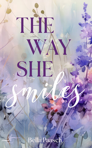 Buchcover The Way She Smiles | Bella Paasch | EAN 9783967143508 | ISBN 3-96714-350-3 | ISBN 978-3-96714-350-8