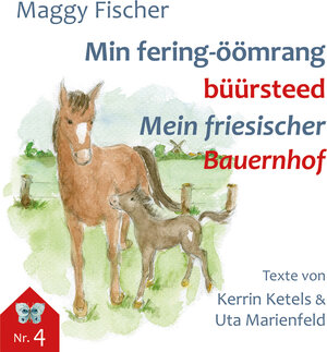 Buchcover Min fering-öömrang büürsteed / Mein friesischer Bauernhof | Maggy Fischer | EAN 9783967170122 | ISBN 3-96717-012-8 | ISBN 978-3-96717-012-2