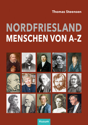Buchcover Nordfriesland - Menschen von A bis Z | Thomas Steensen | EAN 9783967170276 | ISBN 3-96717-027-6 | ISBN 978-3-96717-027-6