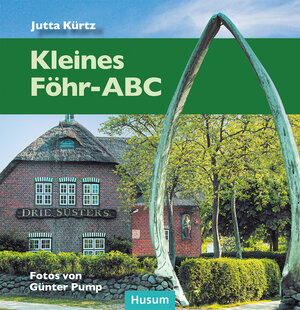 Buchcover Kleines Föhr-ABC | Jutta Kürtz | EAN 9783967170719 | ISBN 3-96717-071-3 | ISBN 978-3-96717-071-9