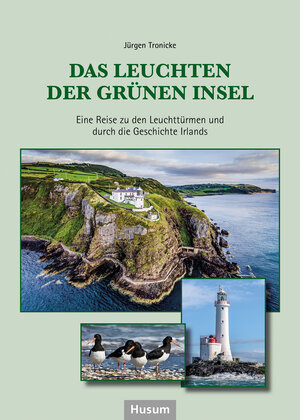 Buchcover Das Leuchten der Grünen Insel | Jürgen Tronicke | EAN 9783967170771 | ISBN 3-96717-077-2 | ISBN 978-3-96717-077-1