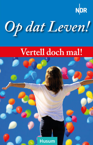 Buchcover Vertell doch mal: Op dat Leven!  | EAN 9783967170917 | ISBN 3-96717-091-8 | ISBN 978-3-96717-091-7