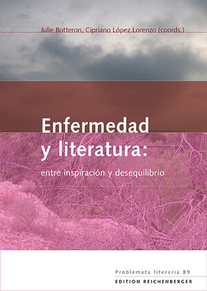 Buchcover Enfermedad y literatura: entre inspiración y desequilibrio | EAN 9783967280005 | ISBN 3-96728-000-4 | ISBN 978-3-96728-000-5