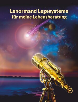 Buchcover Lenormand Legesysteme für meine Lebensberatung | Angelina Schulze | EAN 9783967380651 | ISBN 3-96738-065-3 | ISBN 978-3-96738-065-1