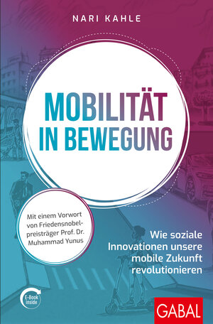 Buchcover Mobilität in Bewegung | Nari Kahle | EAN 9783967390605 | ISBN 3-96739-060-8 | ISBN 978-3-96739-060-5