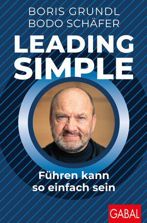 Buchcover Leading Simple | Boris Grundl | EAN 9783967390704 | ISBN 3-96739-070-5 | ISBN 978-3-96739-070-4