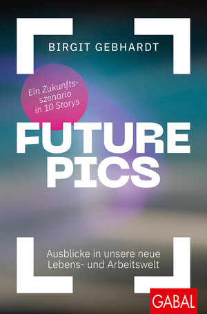 Buchcover Future Pics | Birgit Gebhardt | EAN 9783967390711 | ISBN 3-96739-071-3 | ISBN 978-3-96739-071-1