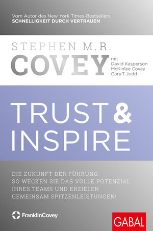 Buchcover Trust & Inspire | Stephen M. R. Covey | EAN 9783967391527 | ISBN 3-96739-152-3 | ISBN 978-3-96739-152-7