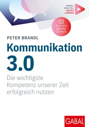 Buchcover Kommunikation 3.0 | Peter Brandl | EAN 9783967391657 | ISBN 3-96739-165-5 | ISBN 978-3-96739-165-7