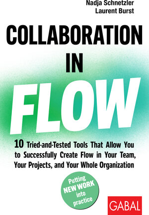 Buchcover Collaboration in Flow | Nadja Schnetzler | EAN 9783967392456 | ISBN 3-96739-245-7 | ISBN 978-3-96739-245-6