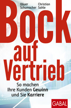 Buchcover Bock auf Vertrieb | Oliver Schumacher | EAN 9783967401646 | ISBN 3-96740-164-2 | ISBN 978-3-96740-164-6