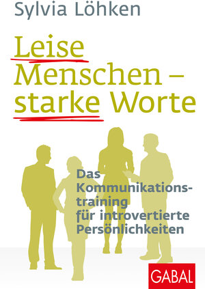 Buchcover Leise Menschen – starke Worte | Sylvia Löhken | EAN 9783967401806 | ISBN 3-96740-180-4 | ISBN 978-3-96740-180-6