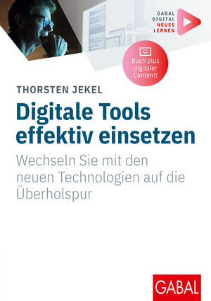 Buchcover Digitale Tools effektiv einsetzen | Thorsten Jekel | EAN 9783967403282 | ISBN 3-96740-328-9 | ISBN 978-3-96740-328-2
