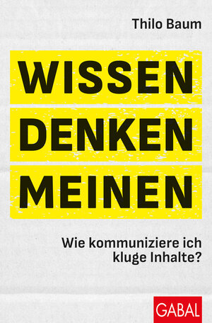 Buchcover Wissen, denken, meinen | Thilo Baum | EAN 9783967403978 | ISBN 3-96740-397-1 | ISBN 978-3-96740-397-8