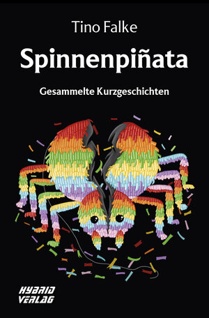 Buchcover Spinnenpiñata | Tino Falke | EAN 9783967411607 | ISBN 3-96741-160-5 | ISBN 978-3-96741-160-7