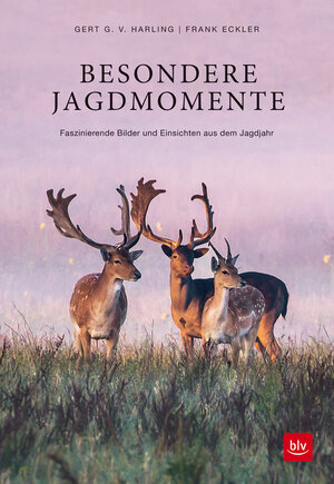 Buchcover Besondere Jagdmomente | Gert G. v. Harling | EAN 9783967470031 | ISBN 3-96747-003-2 | ISBN 978-3-96747-003-1