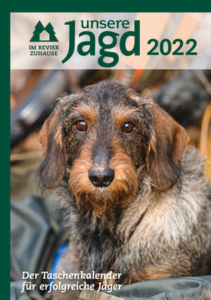 Buchcover Taschenkalender UNSERE JAGD 2022  | EAN 9783967470437 | ISBN 3-96747-043-1 | ISBN 978-3-96747-043-7