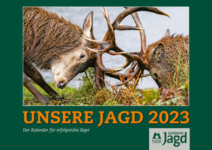 Buchcover Wandkalender UNSERE JAGD 2023  | EAN 9783967470703 | ISBN 3-96747-070-9 | ISBN 978-3-96747-070-3