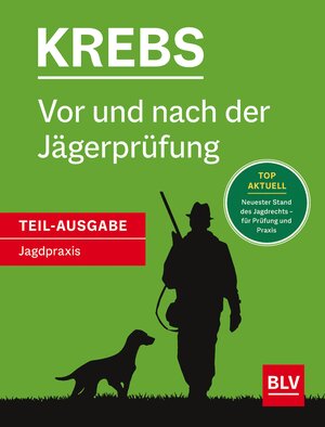 Buchcover Vor und nach der Jägerprüfung - Teilausgabe Jagdpraxis | Herbert Krebs | EAN 9783967470864 | ISBN 3-96747-086-5 | ISBN 978-3-96747-086-4