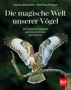 Buchcover Die magische Welt unserer Vögel | Hannes Bonzheim | EAN 9783967471083 | ISBN 3-96747-108-X | ISBN 978-3-96747-108-3
