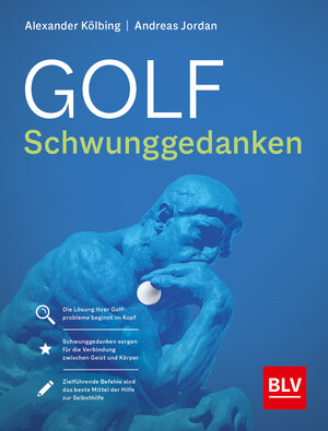 Buchcover Golf Schwunggedanken | Alexander Kölbing | EAN 9783967471113 | ISBN 3-96747-111-X | ISBN 978-3-96747-111-3