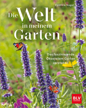 Buchcover Die Welt in meinem Garten | Cynthia Nagel | EAN 9783967471151 | ISBN 3-96747-115-2 | ISBN 978-3-96747-115-1