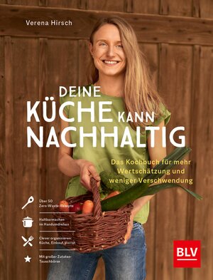 Buchcover Deine Küche kann nachhaltig! | Verena Hirsch | EAN 9783967471274 | ISBN 3-96747-127-6 | ISBN 978-3-96747-127-4