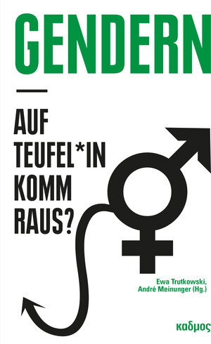 Buchcover Gendern – auf Teufel*in komm raus?  | EAN 9783967500714 | ISBN 3-96750-071-3 | ISBN 978-3-96750-071-4