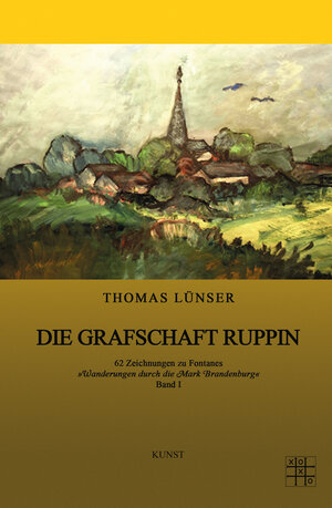 Buchcover Die Grafschaft Ruppin | Thomas Lünser | EAN 9783967520057 | ISBN 3-96752-005-6 | ISBN 978-3-96752-005-7