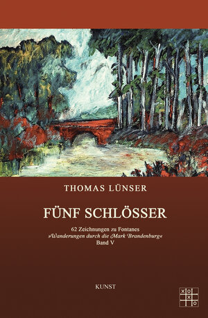 Buchcover Fünf Schlösser | Thomas Lünser | EAN 9783967520095 | ISBN 3-96752-009-9 | ISBN 978-3-96752-009-5