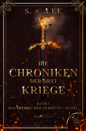 Buchcover Die Chroniken der drei Kriege | S. A. Lee | EAN 9783967520521 | ISBN 3-96752-052-8 | ISBN 978-3-96752-052-1