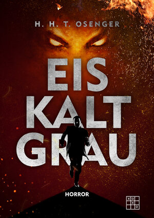 Buchcover Eiskaltgrau | H. H. T. Osenger | EAN 9783967521245 | ISBN 3-96752-124-9 | ISBN 978-3-96752-124-5