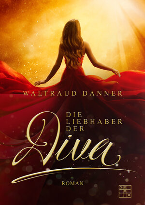 Buchcover Die Liebhaber der Diva | Waltraud Danner | EAN 9783967521405 | ISBN 3-96752-140-0 | ISBN 978-3-96752-140-5